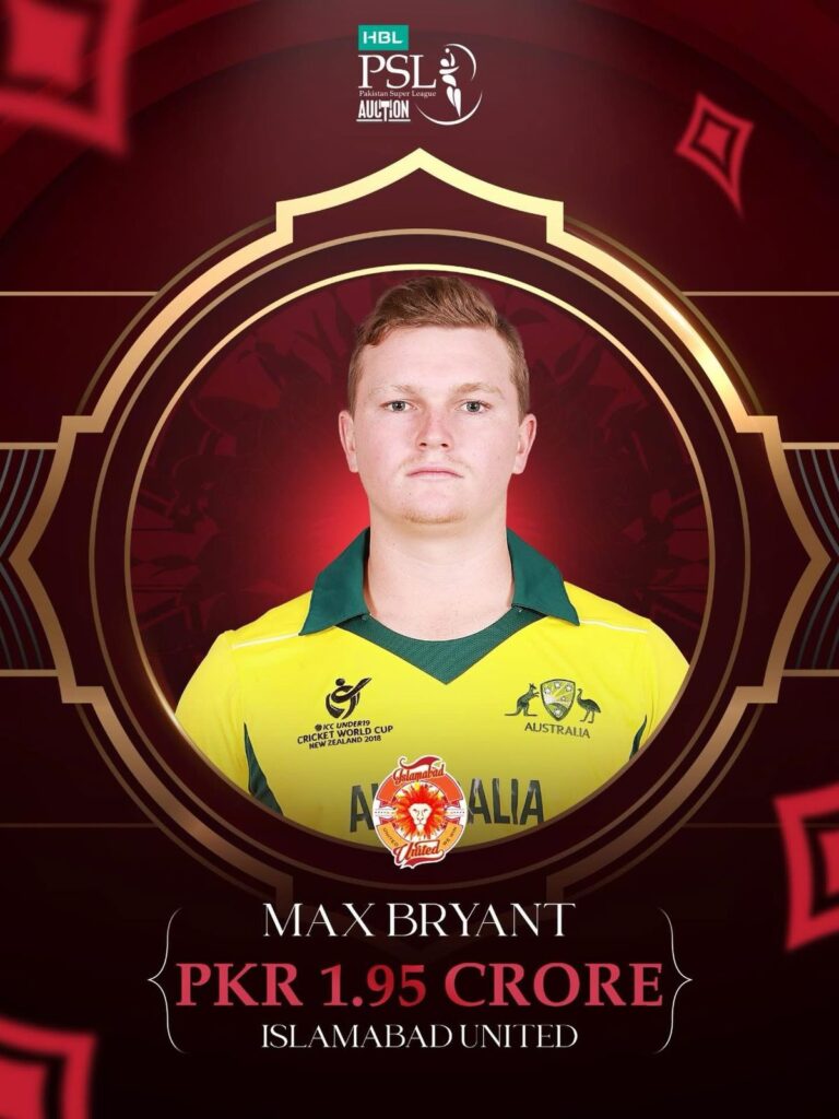 Australia power hitter Max Bryant has been bought by Islamabad United