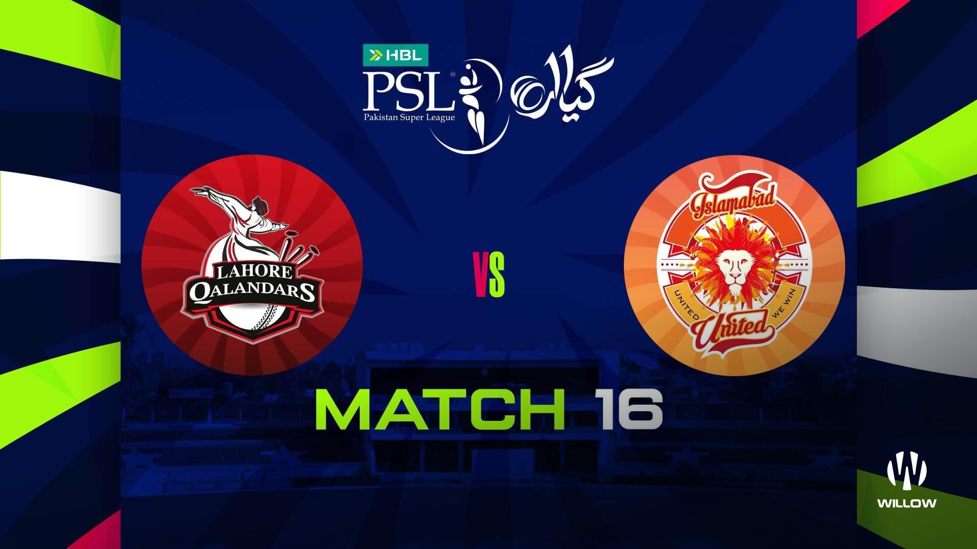 Lahore Qalandars vs Islamabad United Live Streaming – PSL 2026 Match 16 at Karachi